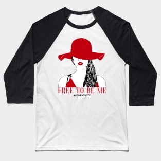 Free to be me Baseball T-Shirt